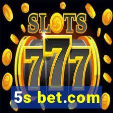 5s bet.com